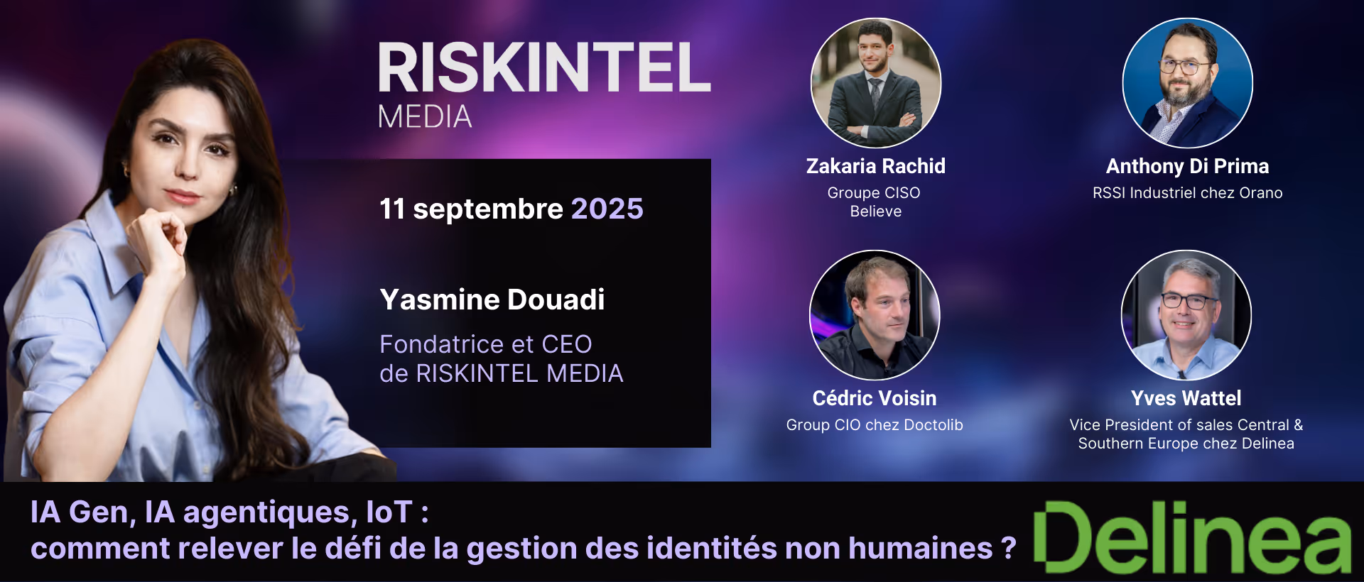Inscrivez-vous à la Table Ronde des Experts en partenariat avec Délinéa sur le thème suivant : IA Gen, IA agentiques, IoT : Comment relever le défi de la gestion des identités non humaines ?
