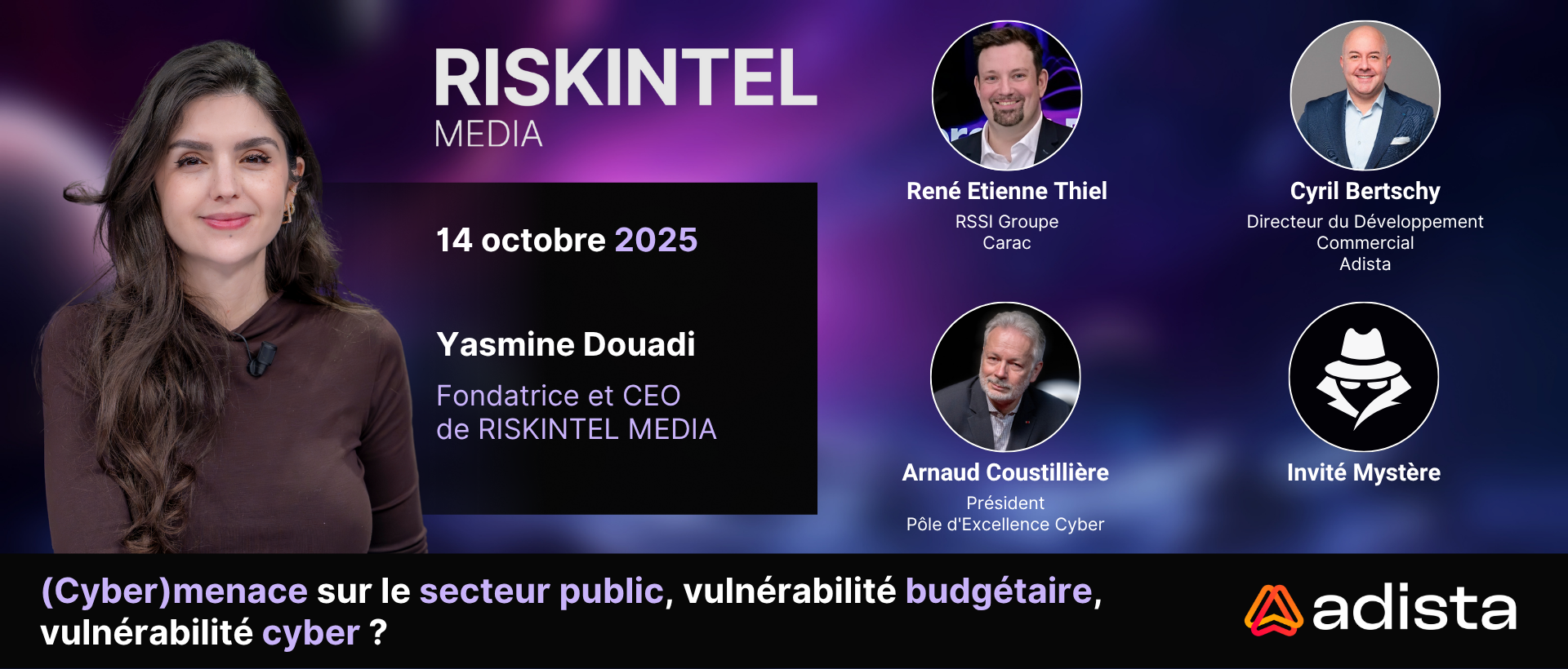 Emission RISKINTEL MEDIA X ADISTA : (Cyber)menace sur le secteur public, vulnérabilité budgétaire, vulnérabilité cyber ?