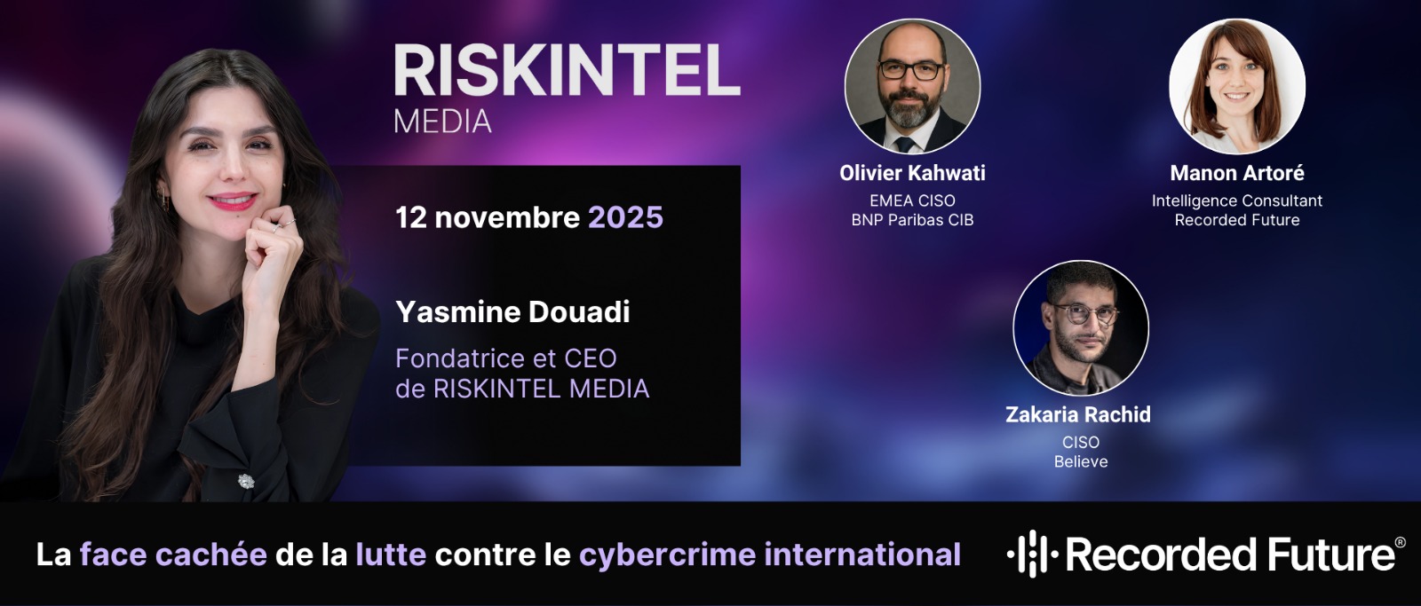 Émission RISKINTEL MEDIA et Recorded Future sur la cybersécurité : La face cachée de la lutte contre le cybercrime international.