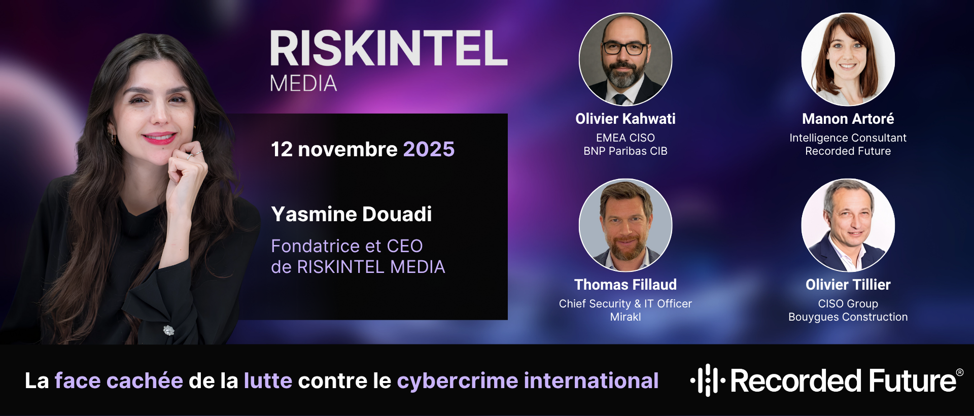 Émission RISKINTEL MEDIA et Recorded Future sur la cybersécurité : La face cachée de la lutte contre le cybercrime international.