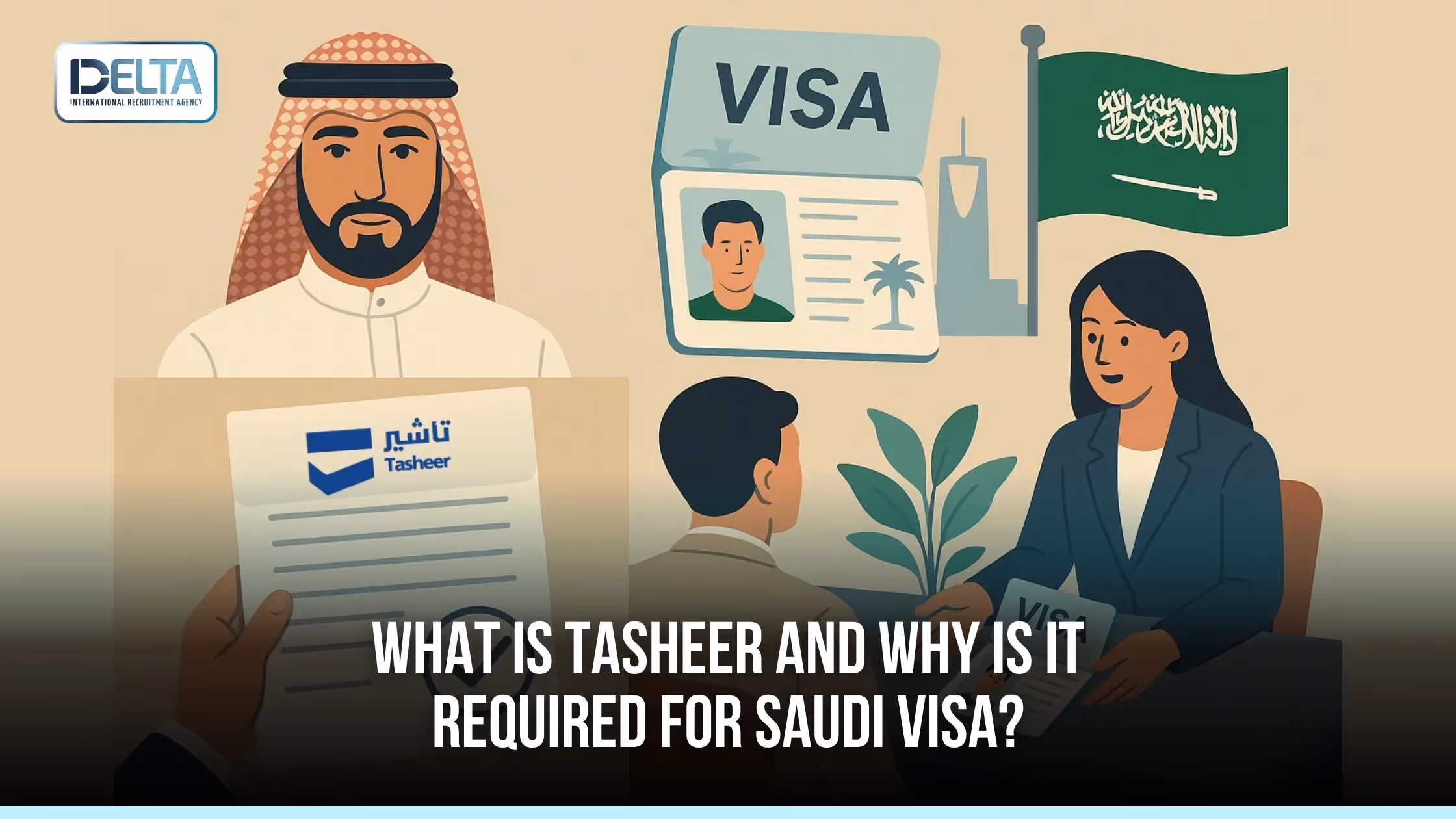 What Is Tasheer and Why Is It Required for Saudi Visa?