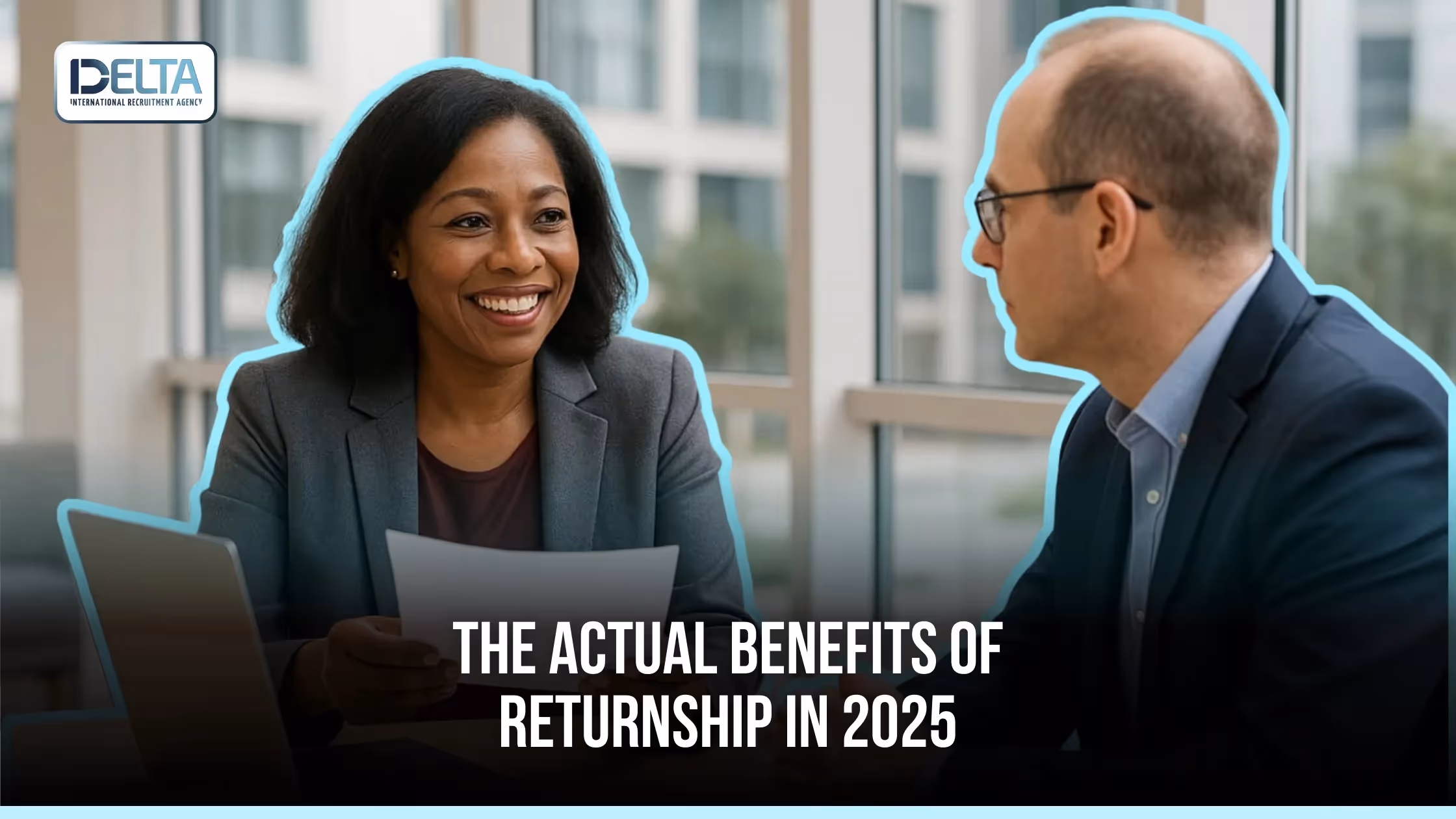 The Actual Benefits of Returnship in 2025