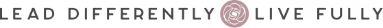 Text that reads 'LEAD DIFFERENTLY • LIVE FULLY' with a stylized dot separating the phrases.