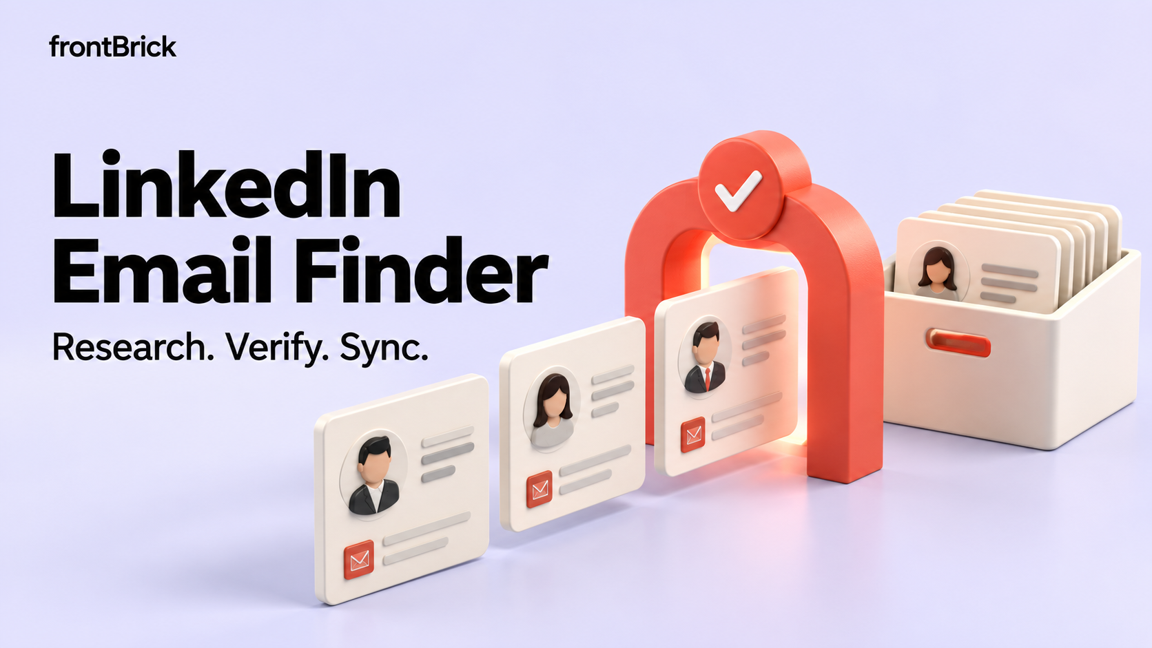 LinkedIn Email Finder cover illustrating contact cards passing through a verification arch into a CRM archive.