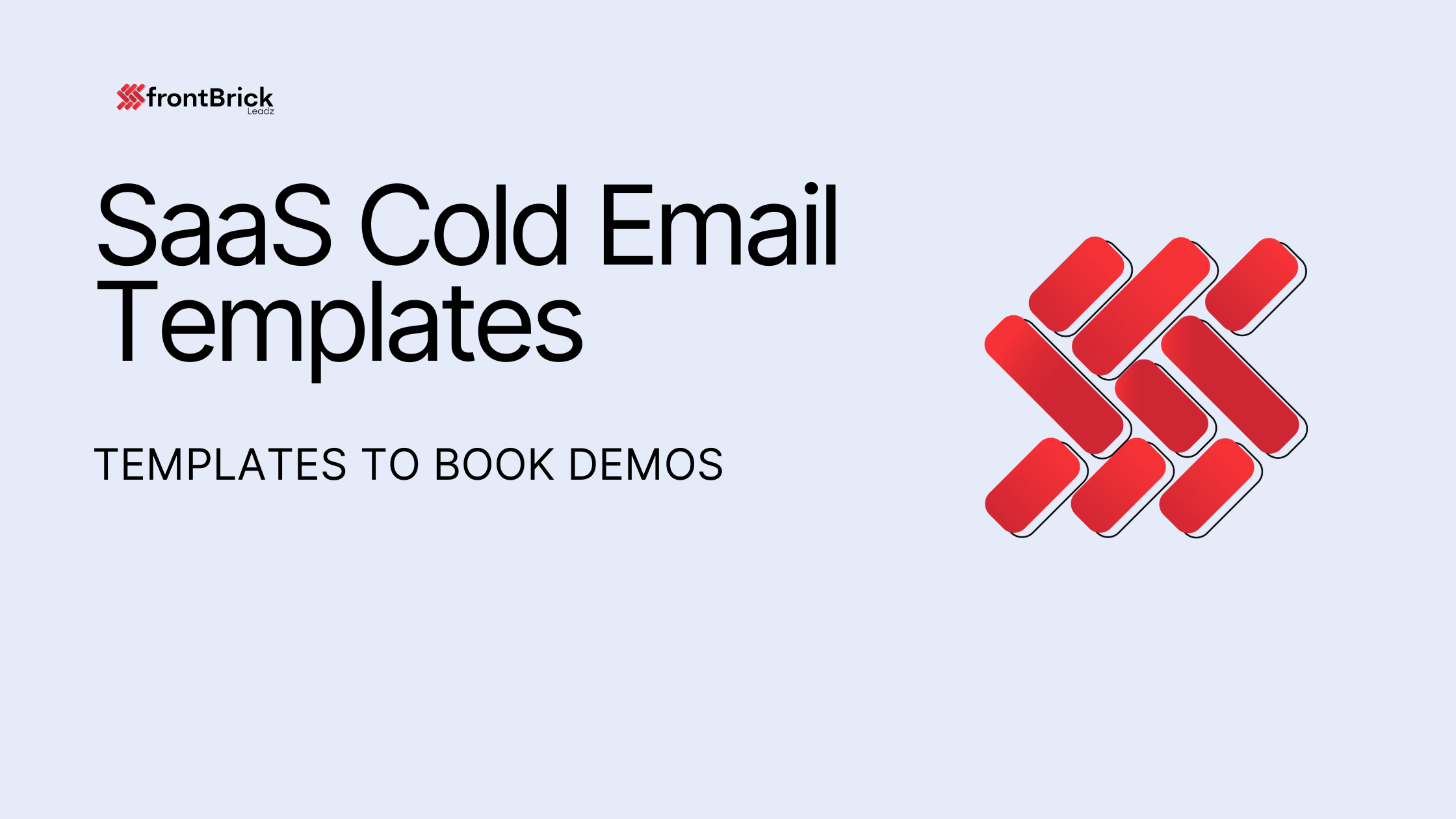 SaaS Cold Email Templates cover with frontBrick branding and the subtitle Templates to Book Demos.