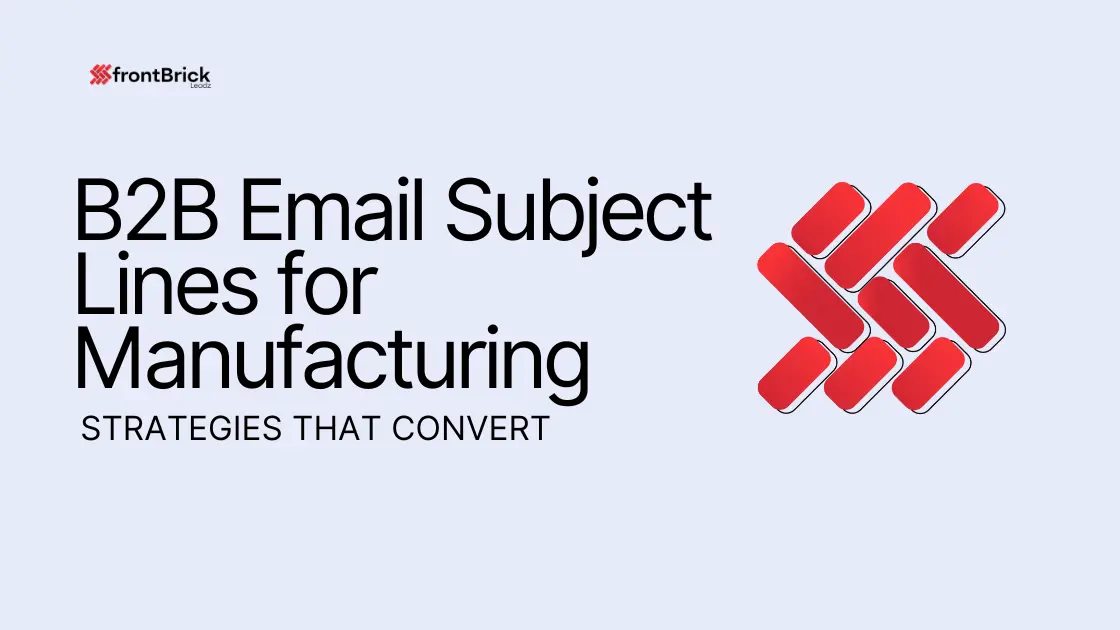 B2B Email Subject Line Examples for Manufacturing cover with frontBrick branding.