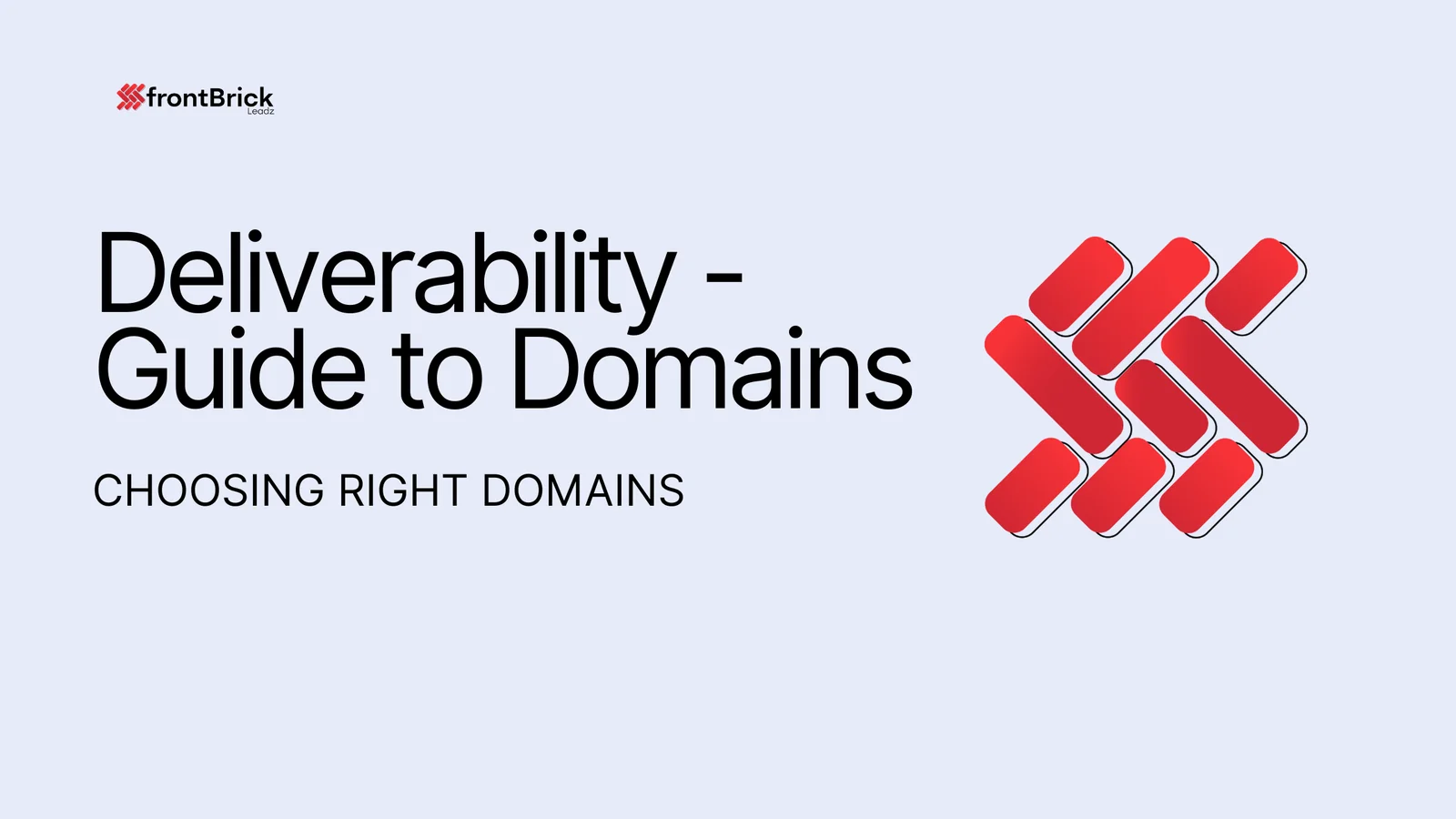 Deliverability Guide to Domains cover with Choosing Right Domains subtitle and frontBrick branding.