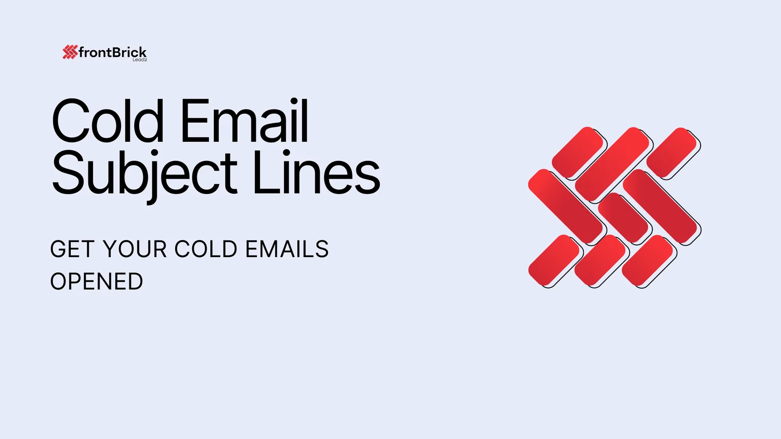 Cold Email Subject Lines cover with Get Your Cold Emails Opened subtitle and red frontBrick graphic.