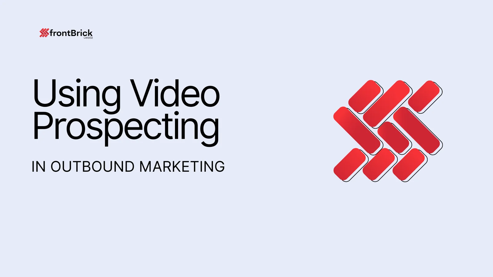 Using Video Prospecting cover with In Outbound Marketing subtitle and frontBrick branding.