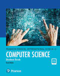 	 Pearson Edexcel International GCSE (9-1) Computer Science Student Book