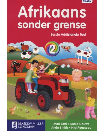 Afrikaans Sonder Grense: Grade 2: Leerdersboek