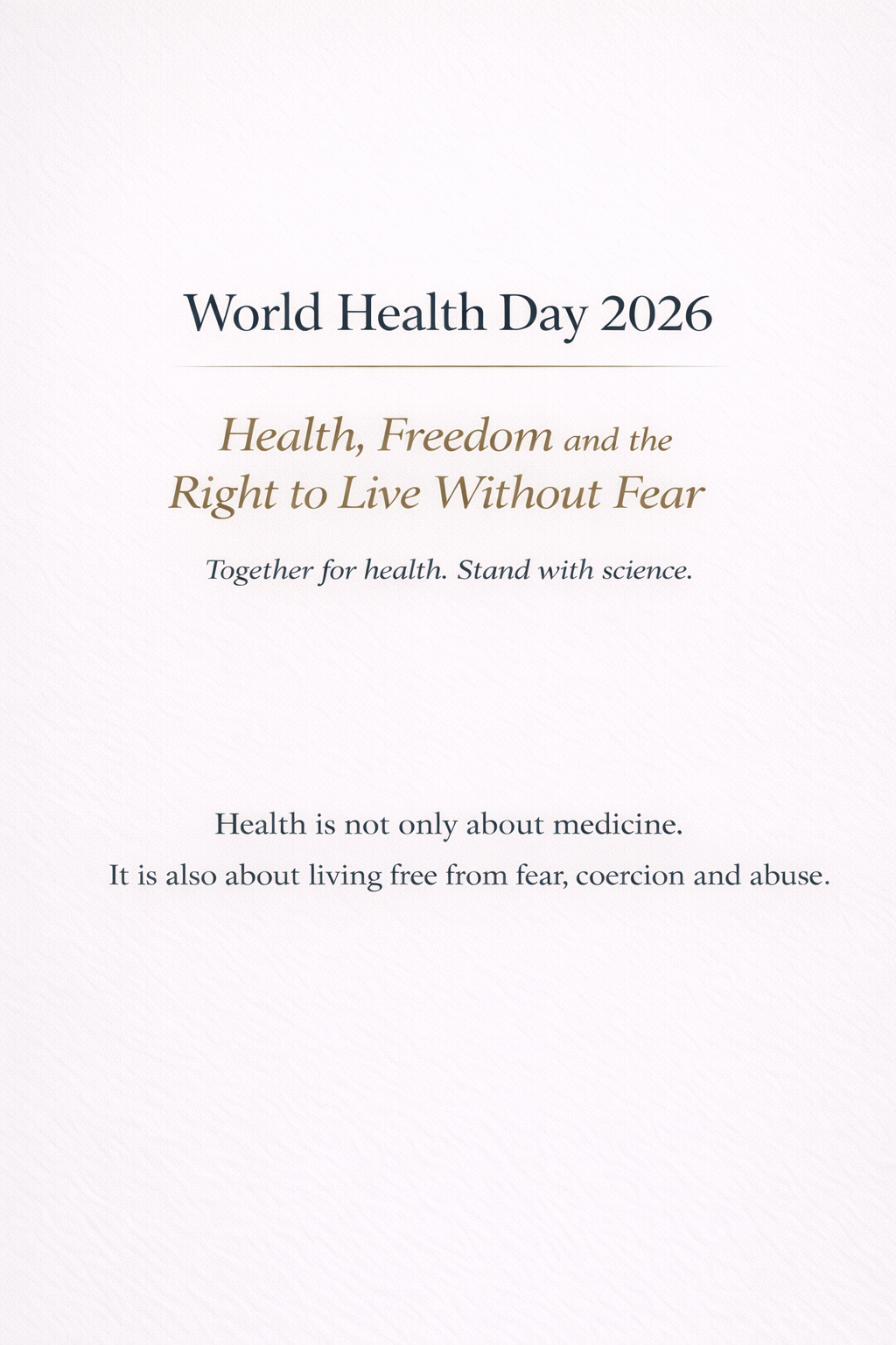 World Health Day 2026 and the right to health, safety and freedom from abuse