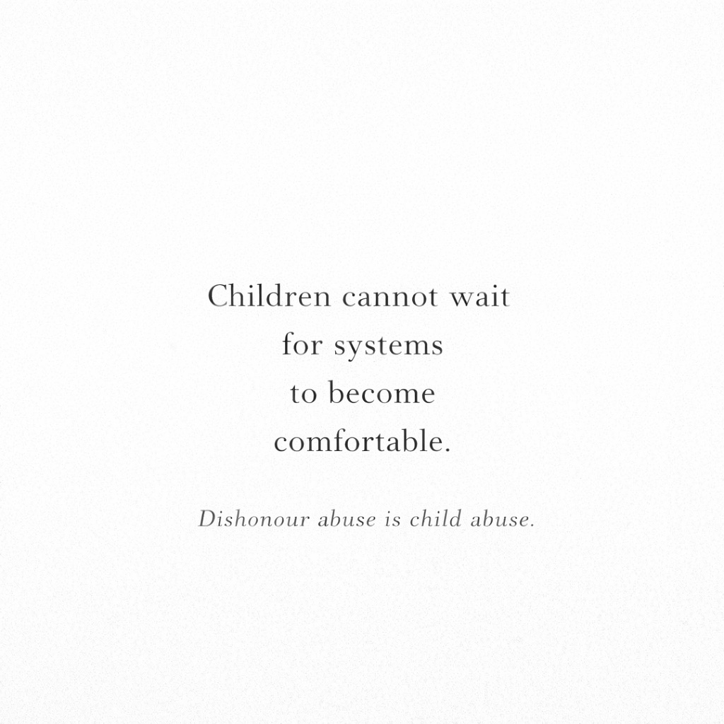 Dishonour abuse as child abuse requiring early safeguarding intervention