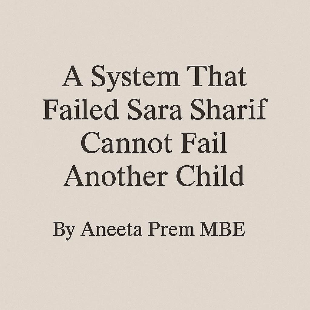 Safeguarding analysis of the institutional failures preceding Sara Sharif’s death