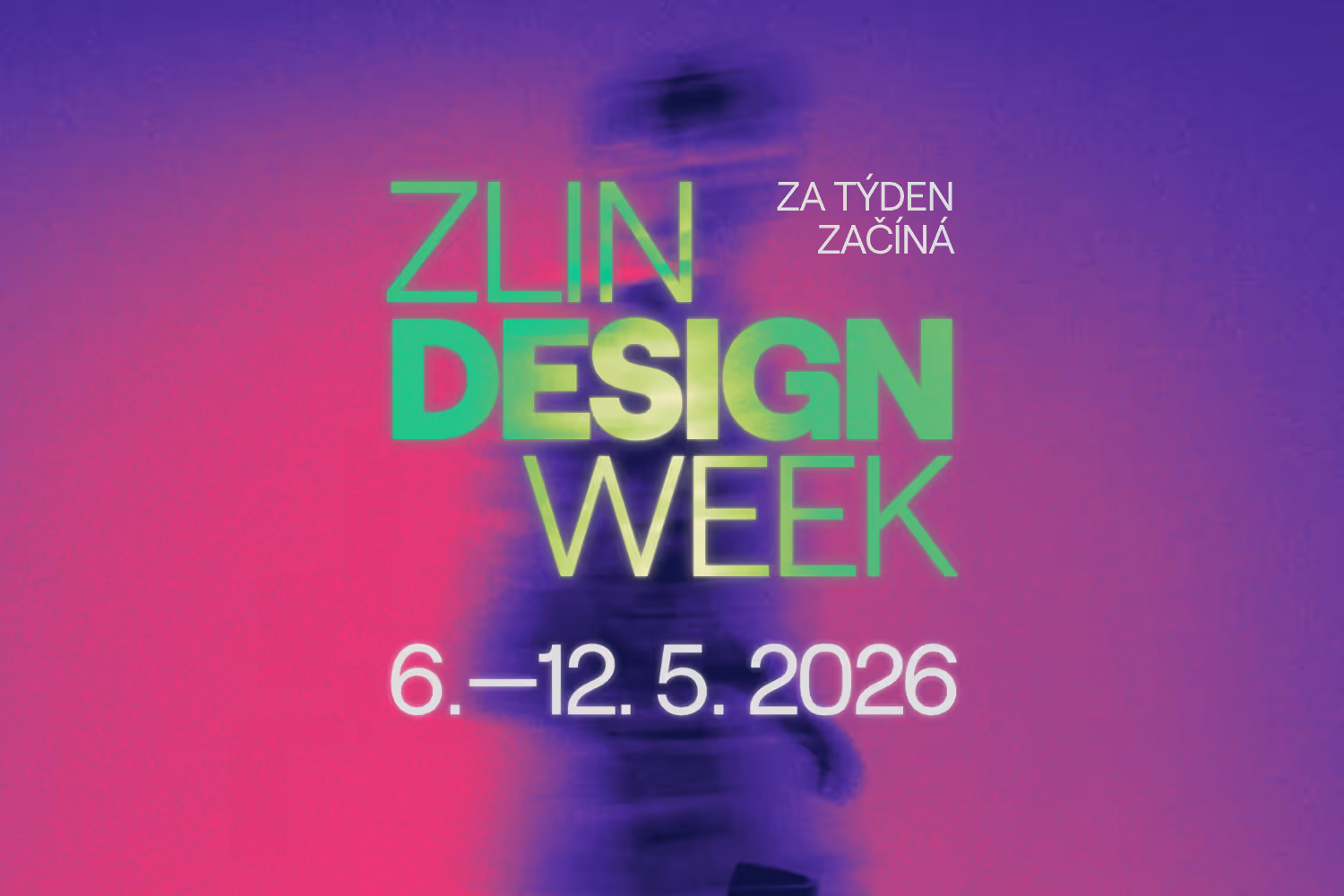 LÁSKA NA DOSAH. ZLIN DESIGN WEEK STARTUJE UŽ ZA TÝDEN