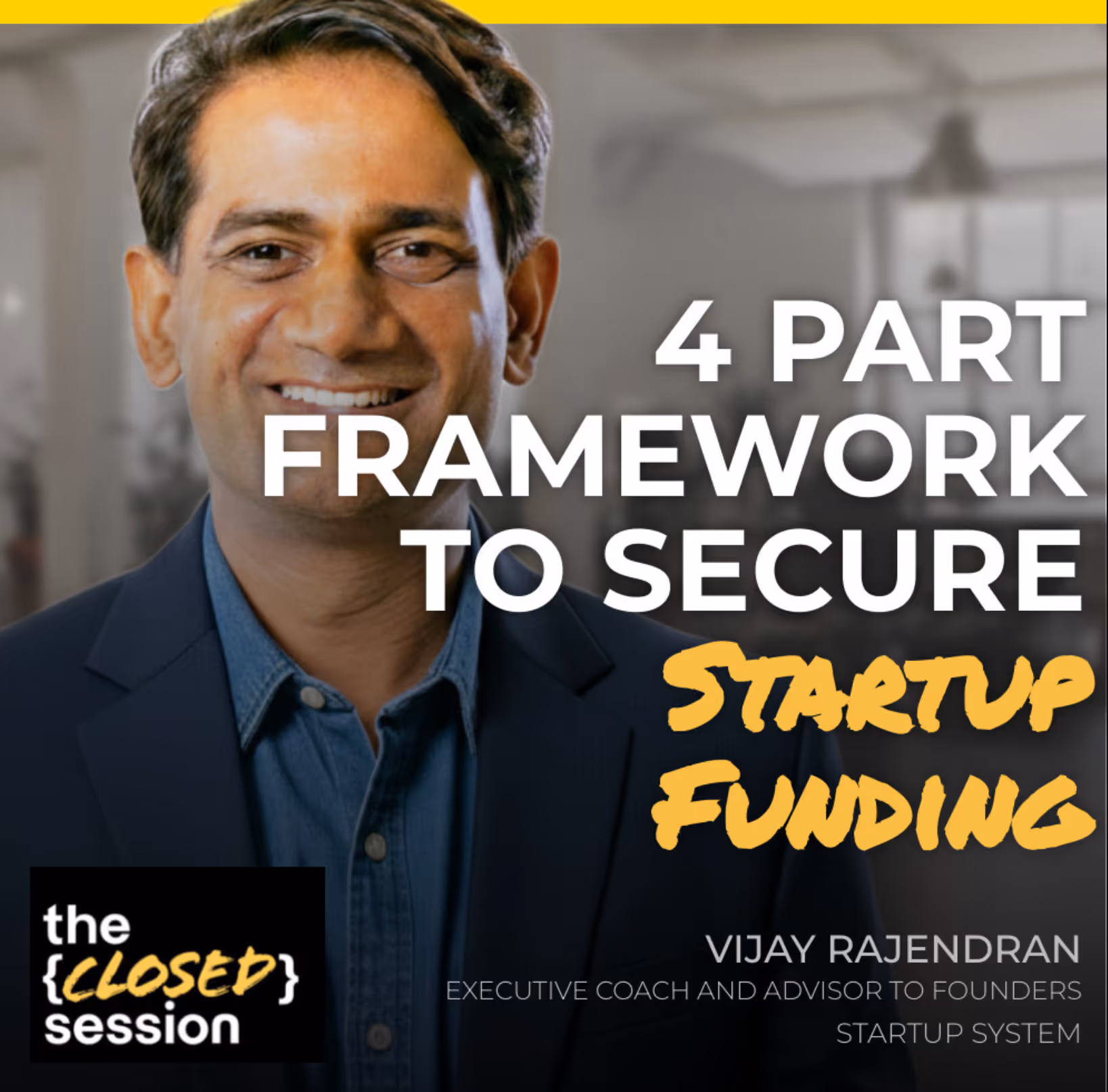 4 Part Framework to Secure Startup Funding