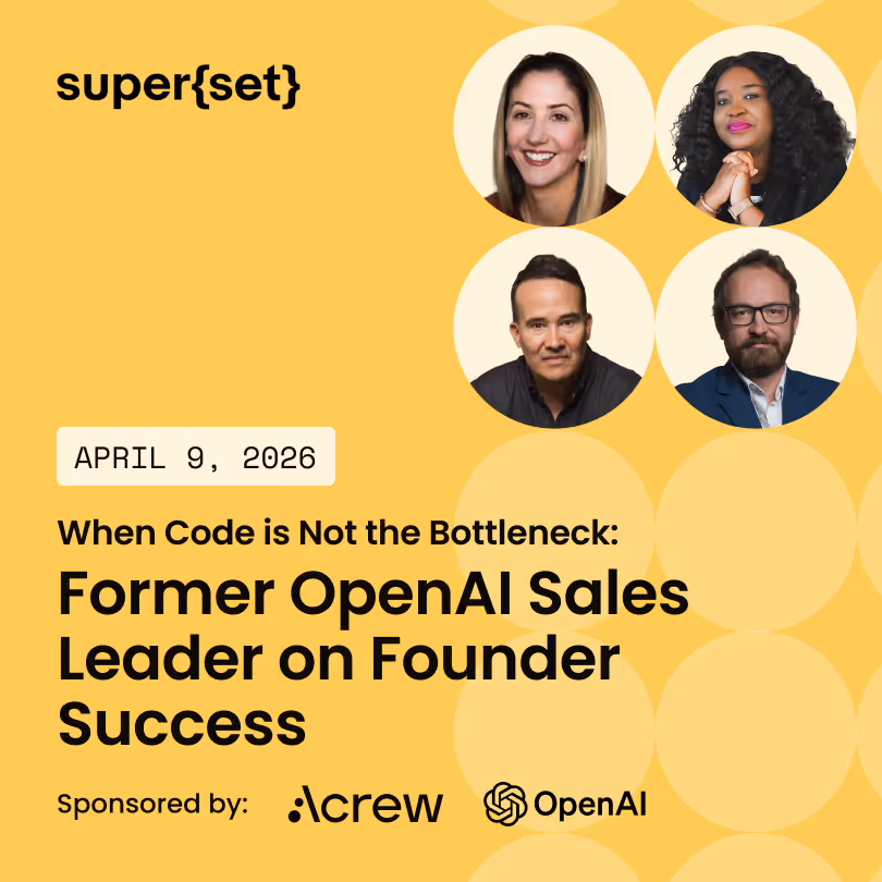 When Code is Not the Bottleneck: Former OpenAI Sales Leader on Founder Success