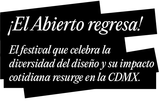 El festival que celebra la diversidad del diseño y su impacto cotidiano resurge en la CDMX