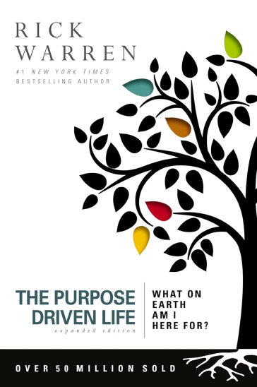 The Purpose Driven Life by Rick Warren.
