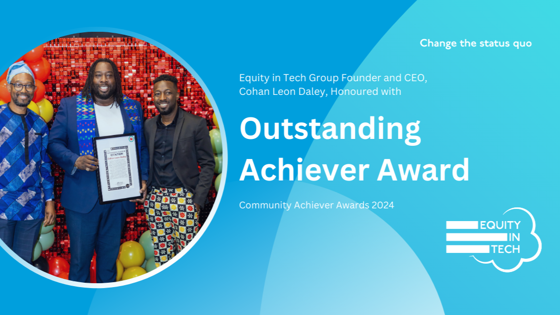Equity in Tech Group Founder and CEO, Cohan Leon Daley, Honoured with the Outstanding Achiever Award at the Community Achiever Awards 2024 in Hampshire