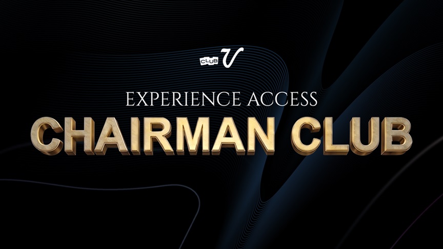 Club V Chairman Club - Experience Access