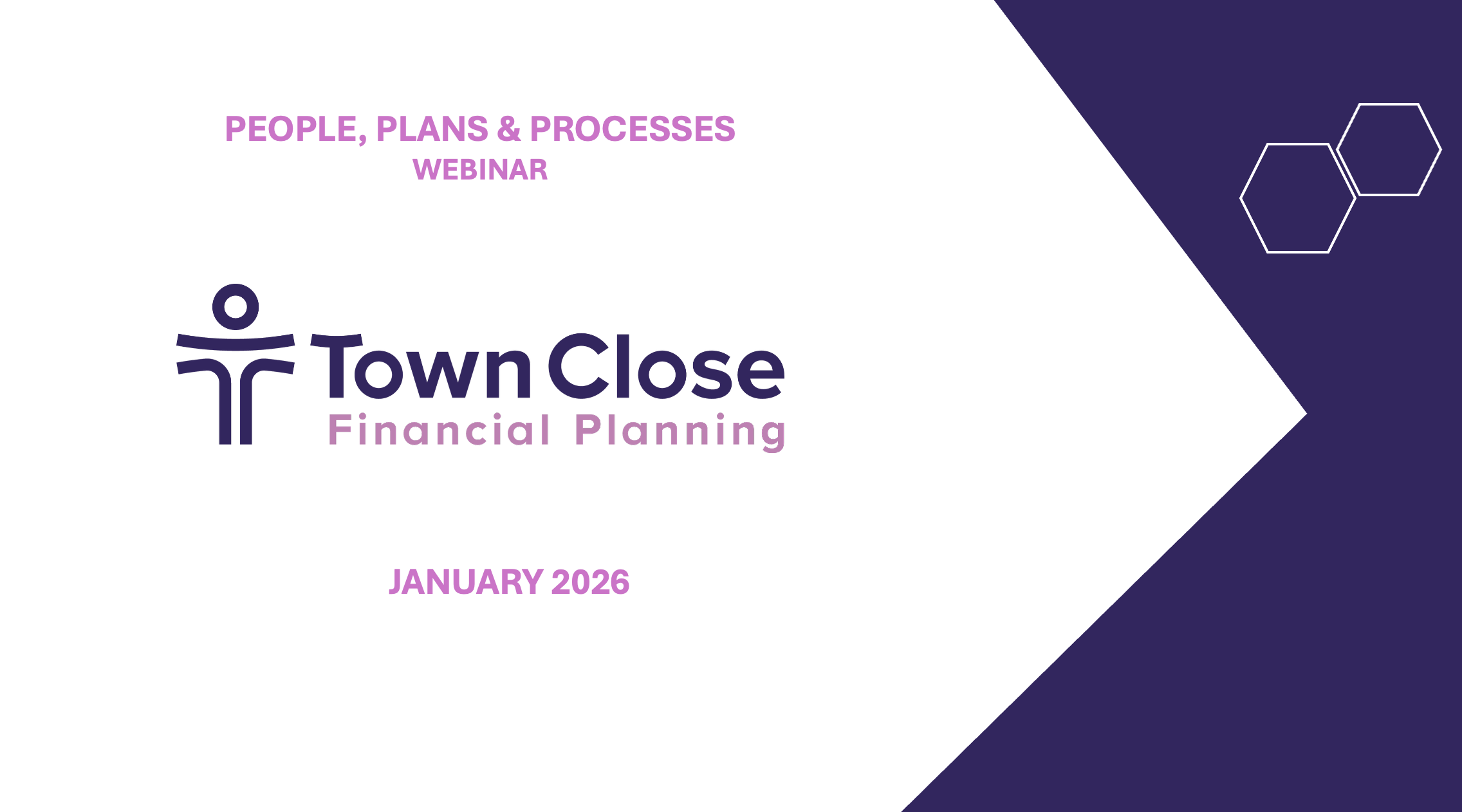 Town Close Financial Planning webinar slide