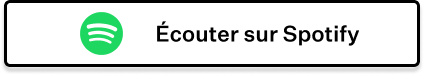 Écouter sur Spotify