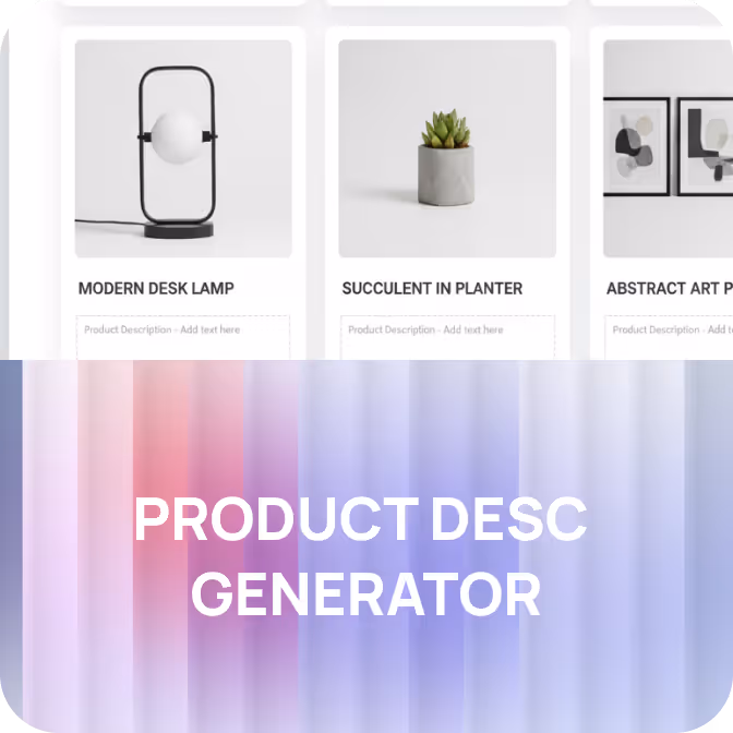 User interface displaying product cards for a modern desk lamp, succulent in a planter, and abstract art prints, with a colorful background featuring the text 'PRODUCT DESC GENERATOR'.