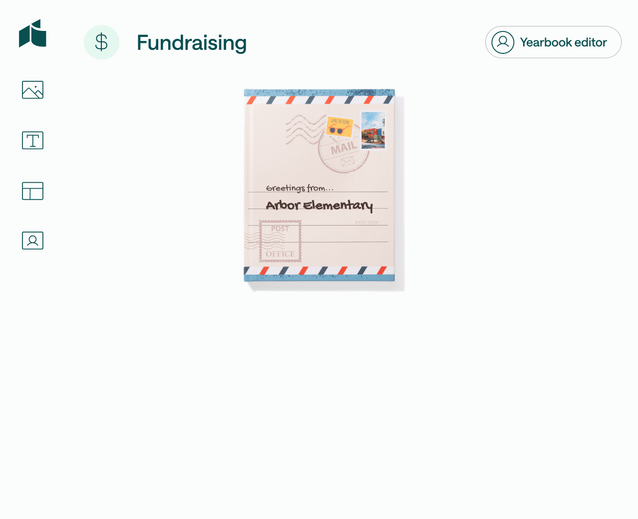 Digital interface showing a fundraising postcard for Arbor Elementary with icons and Yearbook editor button.