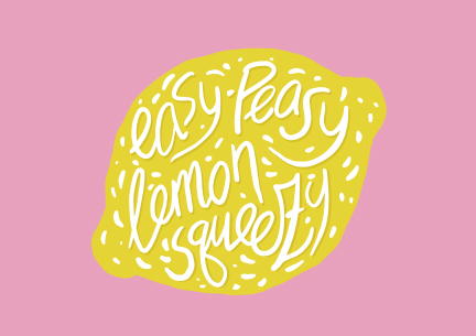 Easy Peasy Lemon Squeezy