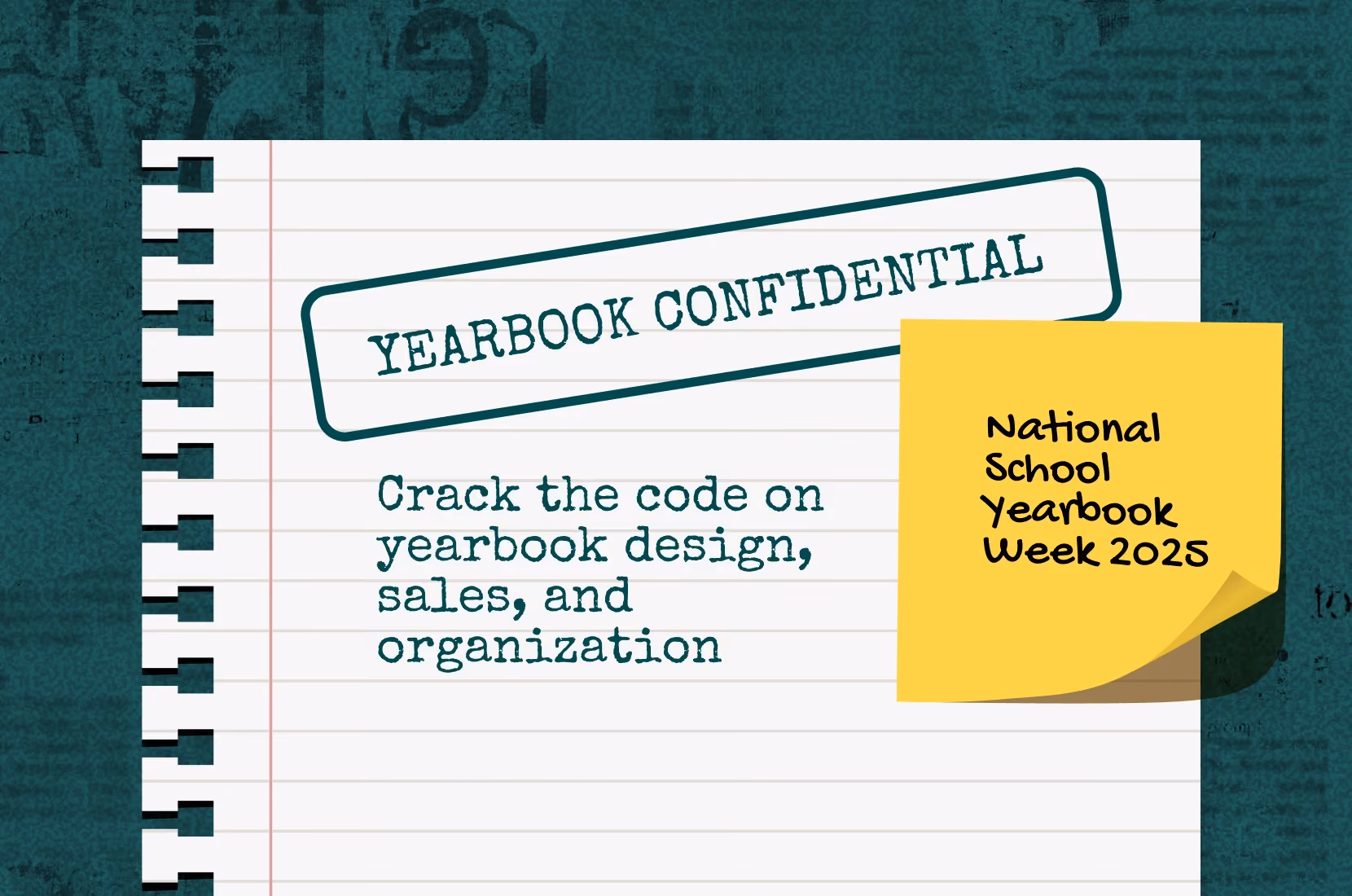 Notebook page stamped 'Yearbook Confidential' with text on yearbook design, sales, and organization.