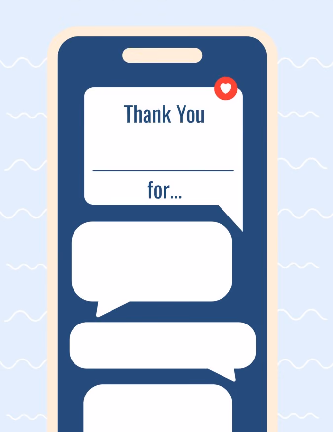 Smartphone screen with a thank you message and empty chat bubbles for responses.