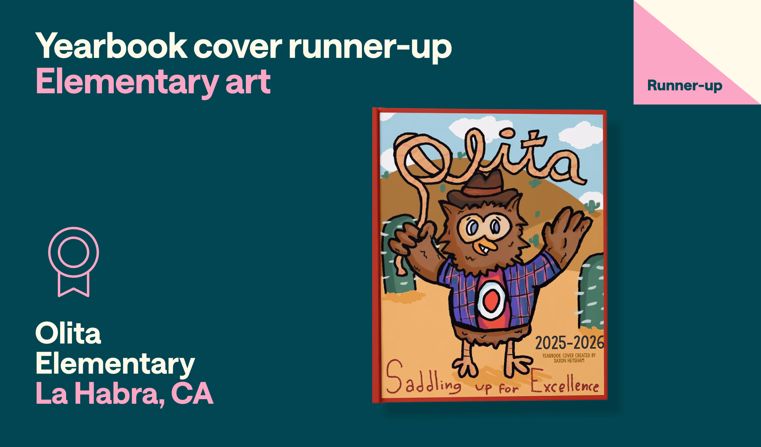 Yearbook cover runner-up from Olita Elementary shows owl with lasso in desert, text 'Saddling up for Excellence'.
