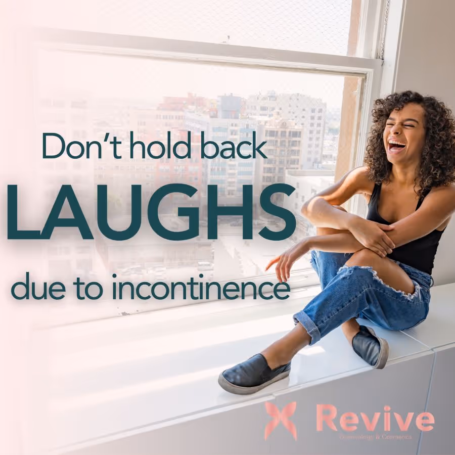 Laugh with no worries of leakage at Revive