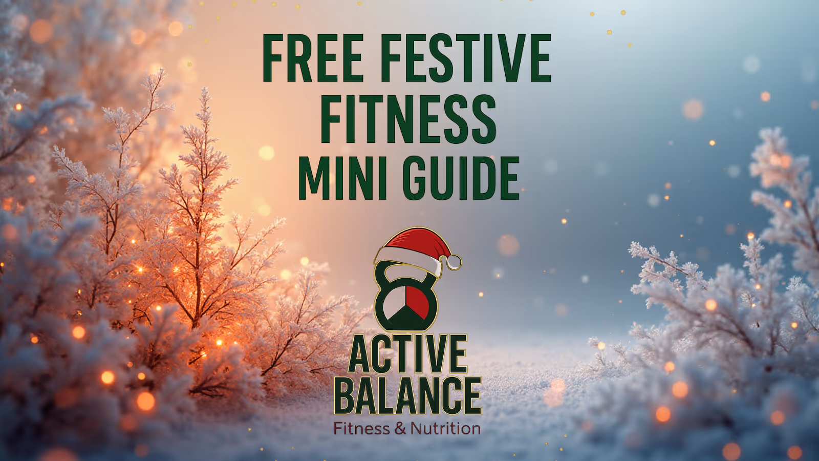 Festive fitness lead magnet cover for Active Balance promoting a holiday mini guide.