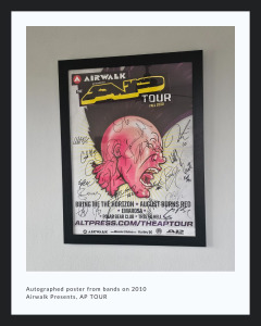 Signed AP Tour 2010 poster featuring Bring Me The Horizon, August Burns Red, and more. Airwalk sponsorship - a testament to DIY marketing success.