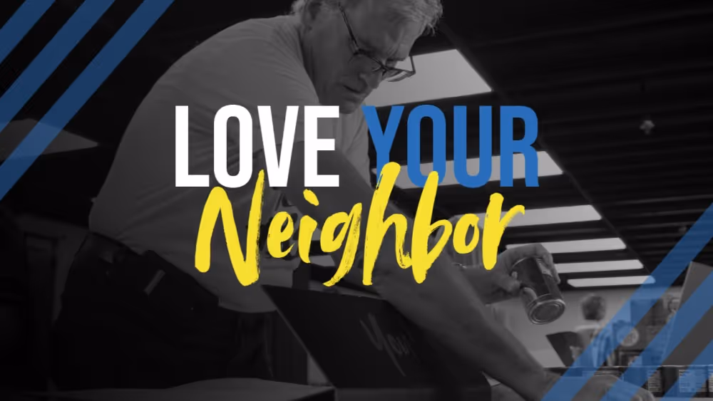 Love Your Neighbor