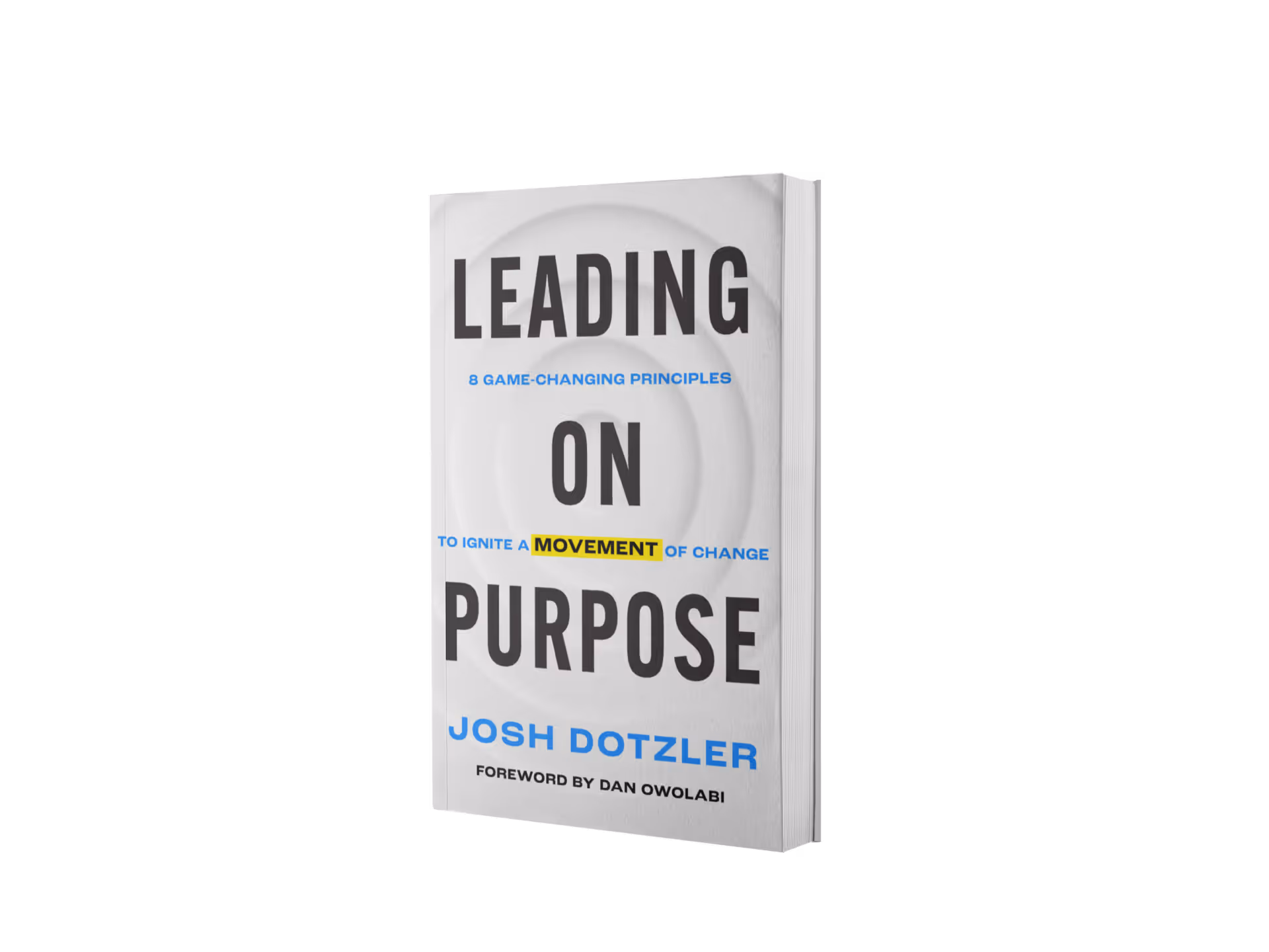 Leading on Purpose