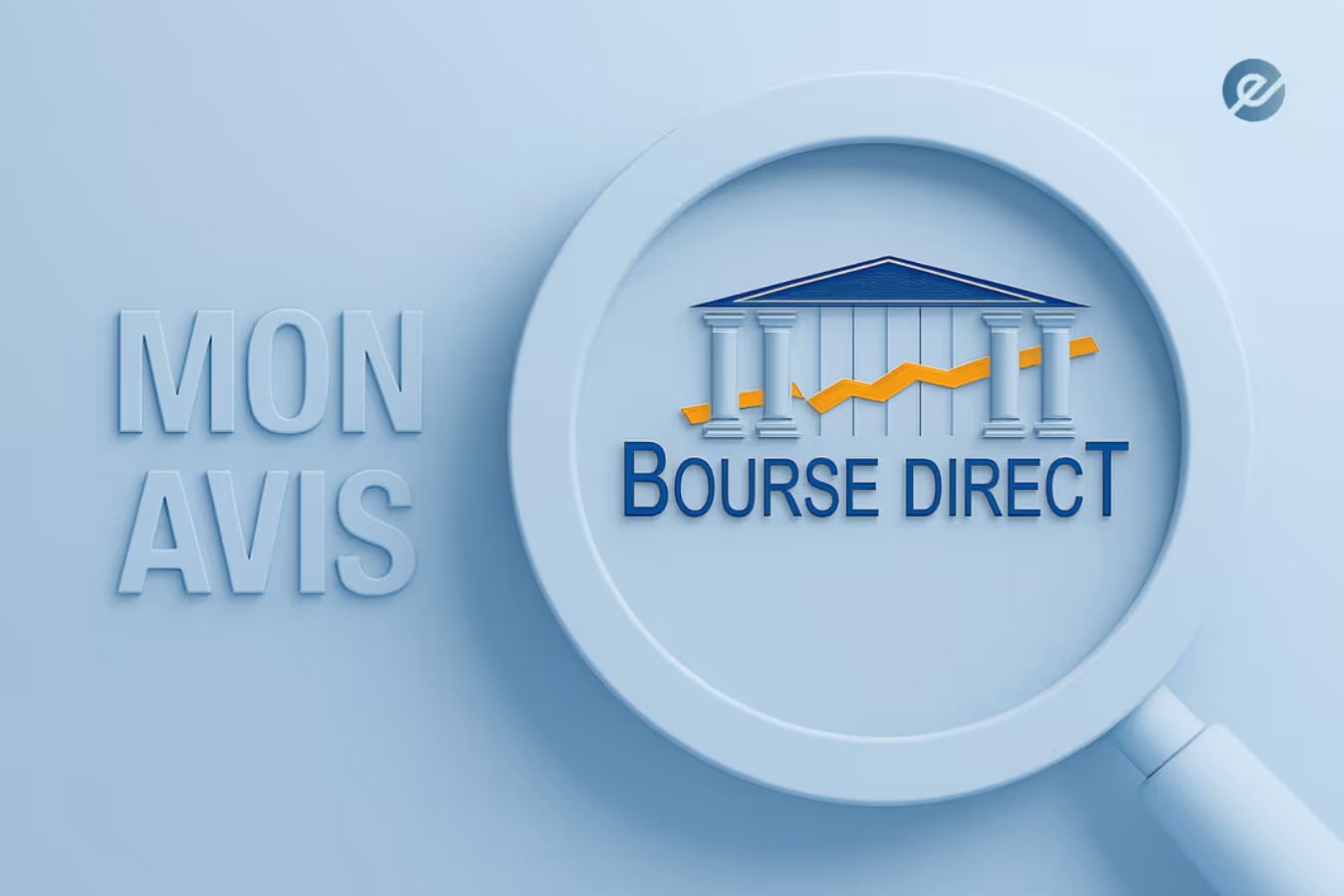 Avis complet sur le courtier BourseDirect