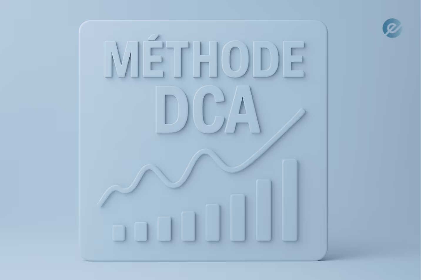 Illustration de la méthode DCA avec un graphique en barres croissantes sur fond bleu