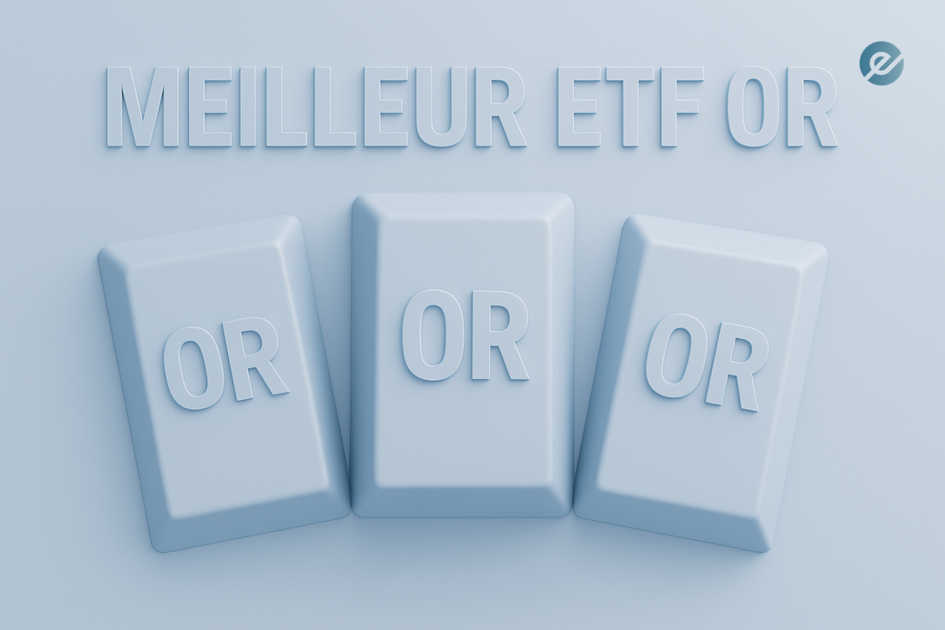 Meilleur ETF or – comparatif trackers or
