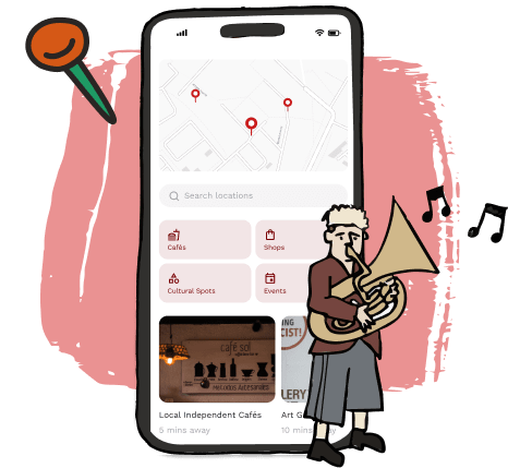 Illustrated mobile screen showing a map with pinned locations and category filters like Cafés, Shops, Events, and Cultural Spots. A cartoon tuba player and music notes add a lively, artistic touch. Urban exploration vibe.