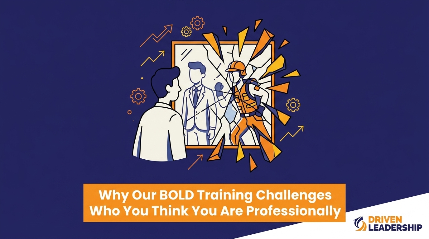Why Our BOLD Training Challenges Who You Think You Are Professionally