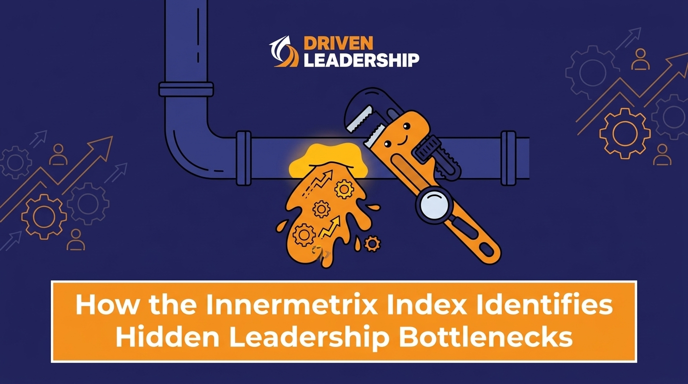 How the Innermetrix Index Identifies Hidden Leadership Bottlenecks