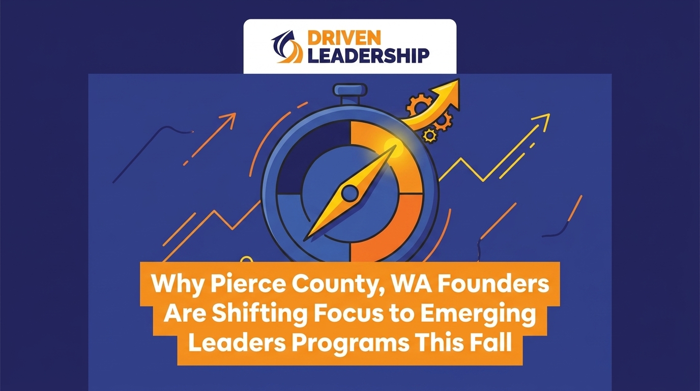Why Pierce County Founders Are Shifting Focus to Emerging Leaders Programs This Fall