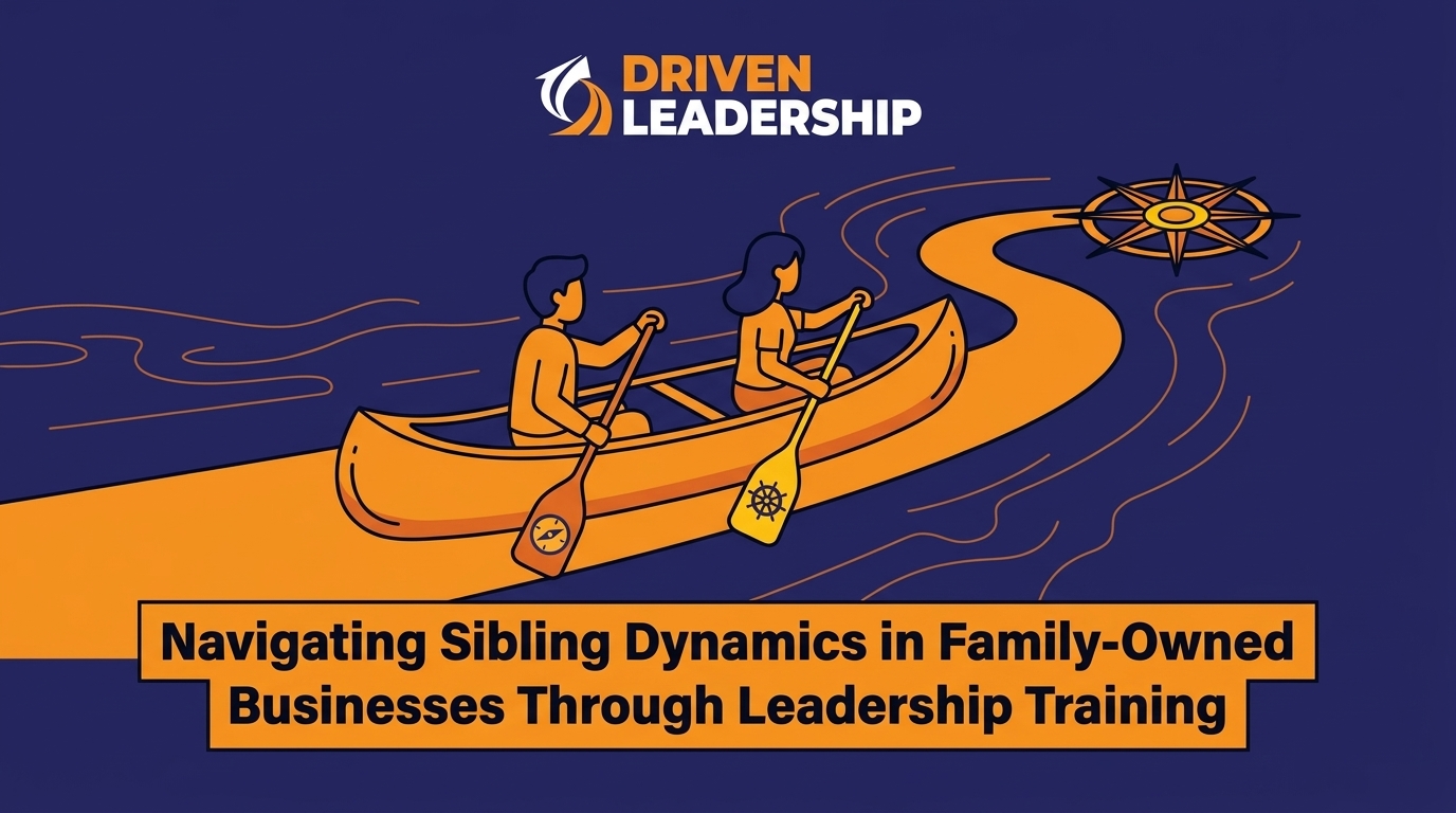 Navigating Sibling Dynamics in Family-Owned Businesses Through Leadership Training