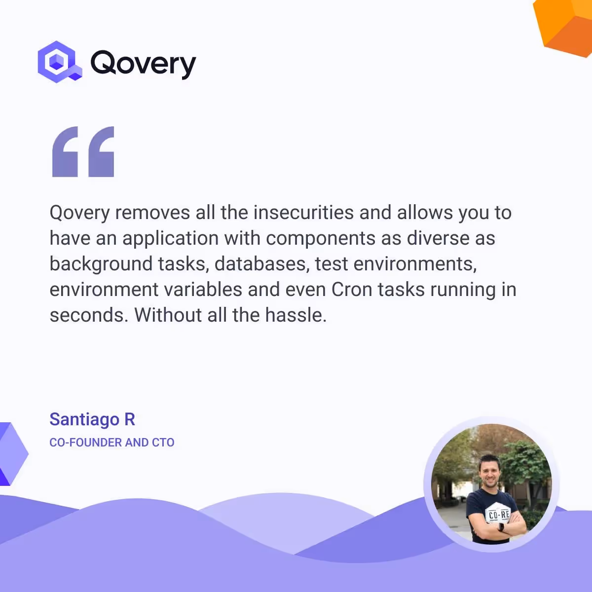 Quote by Santiago R - G2 review of Qovery 