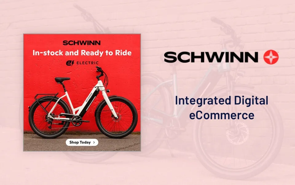 Schwinn Integrated Digital eCommerce