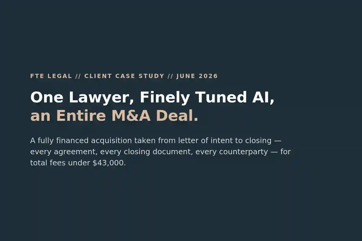 One Lawyer, Finely Tuned AI, an Entire M&A Deal