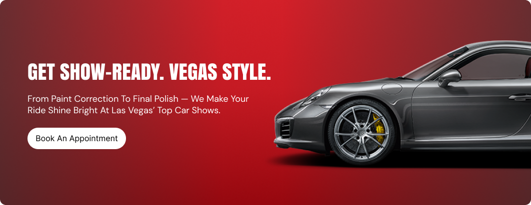 Book your professional auto detailing and paint correction in Las Vegas